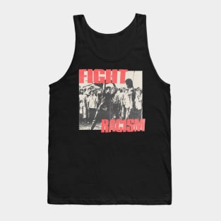 fight racism vintage 80s Tank Top